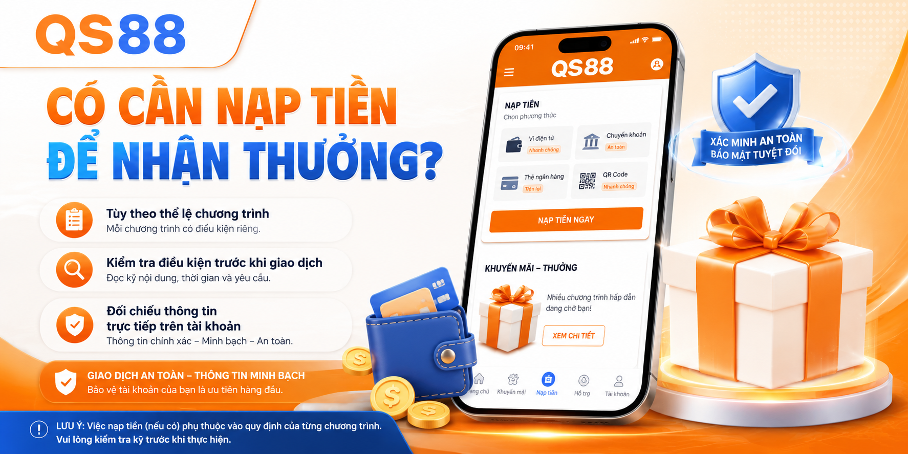 Yêu cầu nạp tiền phụ thuộc vào thể lệ của từng chương trình ưu đãi